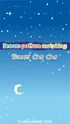 Dream Pattern Matching: Summer Cha Cha -   Symbian 9.4